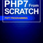 PHP 7 from Scratch